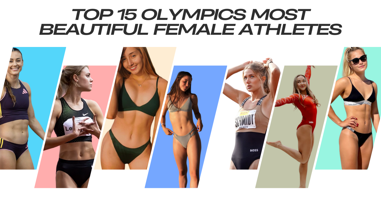 Top 15 Olympics Most Beautiful Female Athletes