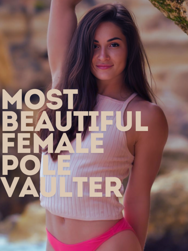 Most beautiful female pole vaulter
