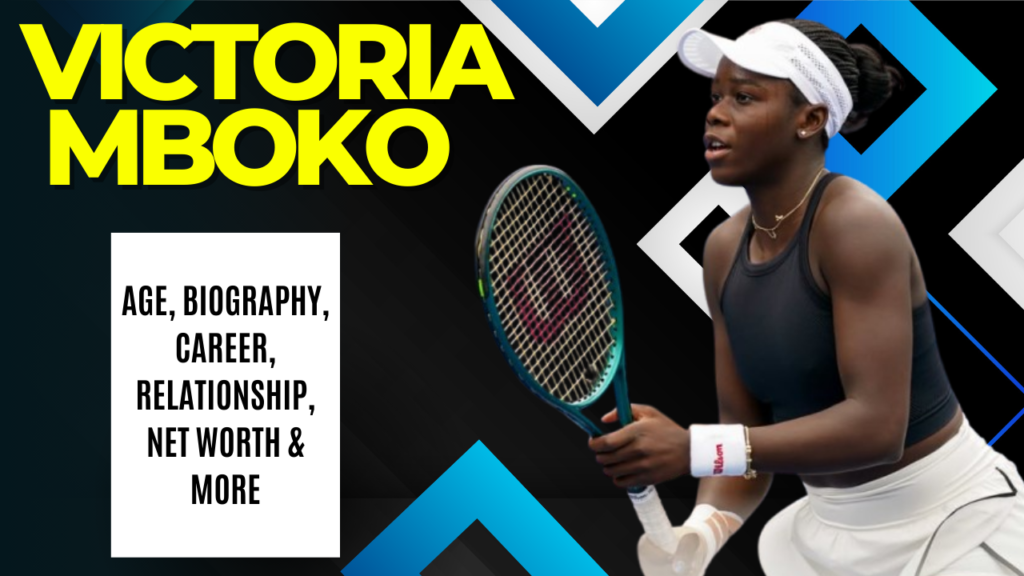 A Deep Dive Into Victoria Mboko: Age, Measurements, And Net Worth
