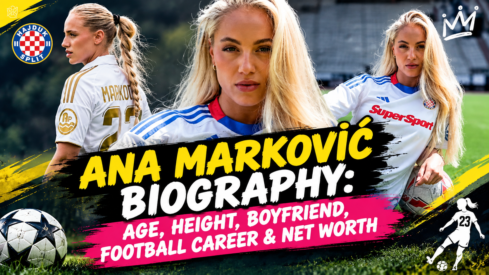 Ana Marković: Age, Height, Boyfriend, Football Career & Net Worth
