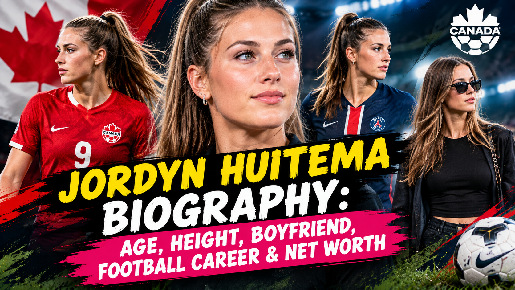 Jordyn Huitema: Age, Height, Boyfriend, Football Career & Net Worth