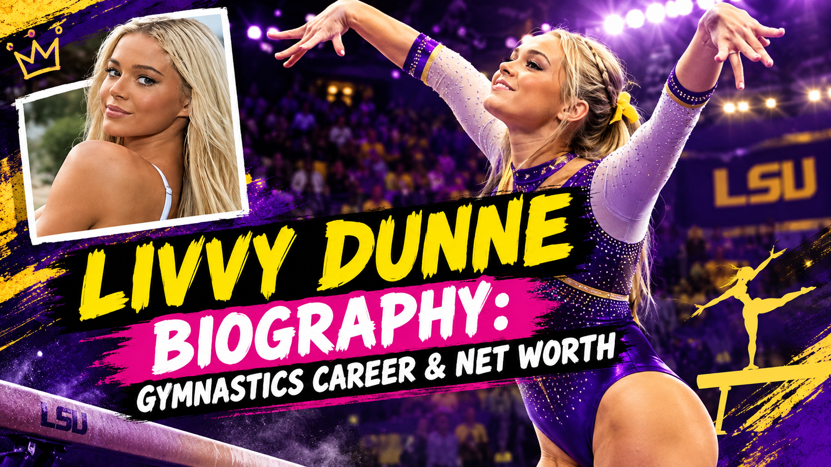 Livvy Dunne biography featuring her LSU gymnastics career and life after retirement